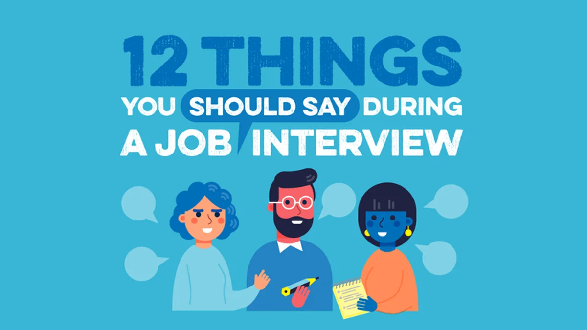 12 things you should say during a job interview